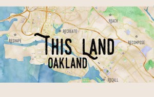 This Land Oakland